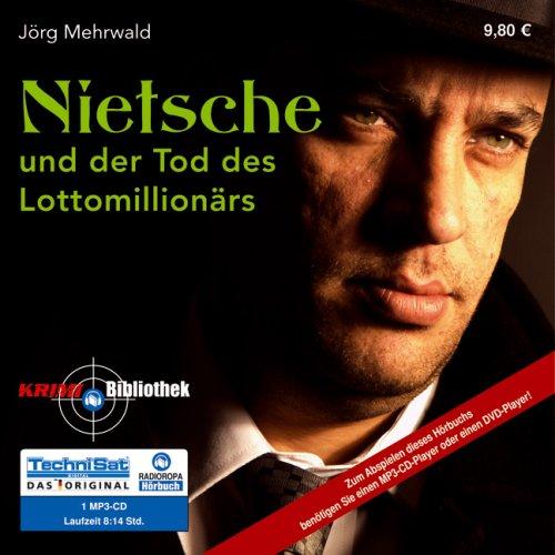 Nietsche und der Tod des Lottomillionärs (1 MP3 CD)