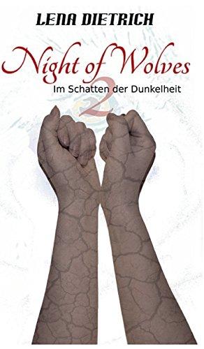 Night of Wolves 2: Im Schatten der Dunkelheit