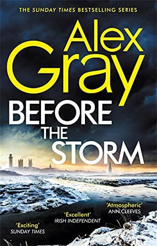 Before the Storm: The thrilling new instalment of the Sunday Times bestselling series (DSI William Lorimer, Band 18)