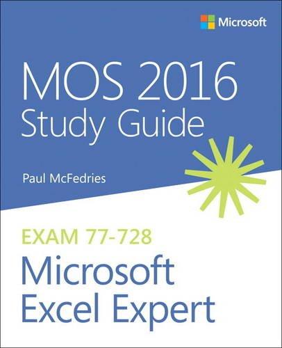 MOS 2016 Study Guide for Microsoft Excel Expert (Mos Study Guide)