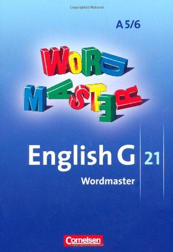 English G 21 - Ausgabe A: Band 5/6: 9./10. Schuljahr - 6-jährige Sekundarstufe I - Wordmaster: Vokabellernbuch