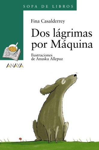 Dos lágrimas por Máquina (Sopa De Libros)