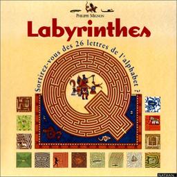 Labyrinthes : sortirez-vous des 26 lettres de l'alphabet ? : peut-être, mais avant tout... il faut trouver l'entrée !