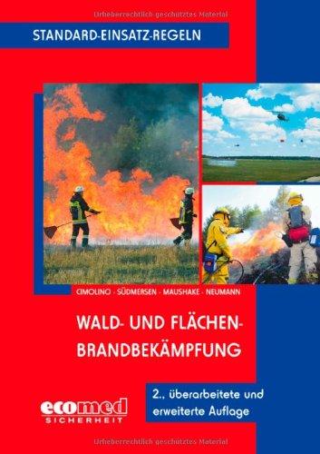 Standard-Einsatz-Regeln: Wald- und Flächenbrandbekämpfung