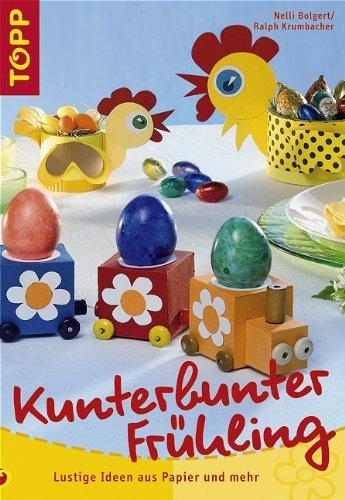 Kunterbunter Frühling: Lustige Ideen aus Papier und mehr