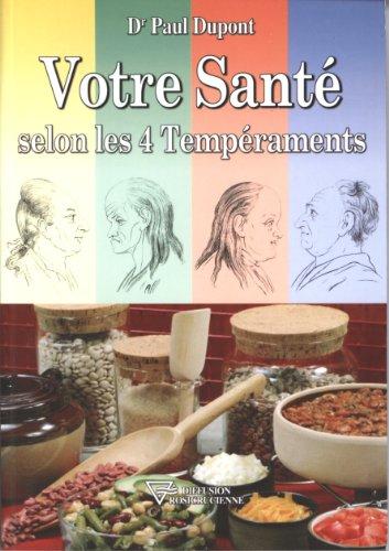 Votre santé selon les 4 tempéraments : hygiène et alimentation en fonction de votre tempérament