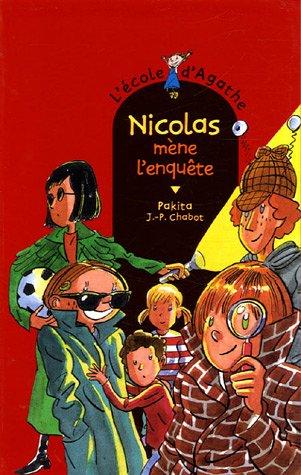 L'école d'Agathe. Vol. 39. Nicolas mène l'enquête