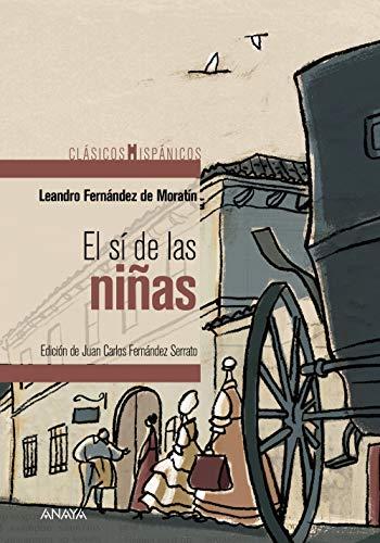 El sí de las niñas (CLÁSICOS - Clásicos Hispánicos)