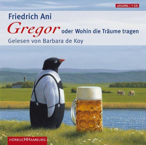 Gregor oder Wohin die Träume tragen