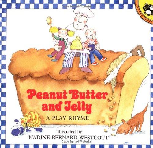 Peanut Butter and Jelly: A Play Rhyme (Puffin Unicorn)