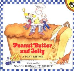 Peanut Butter and Jelly: A Play Rhyme (Puffin Unicorn)