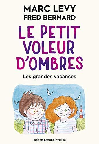 Le petit voleur d'ombres. Vol. 5. Les grandes vacances