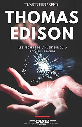 Thomas Edison : L'Autobiographie