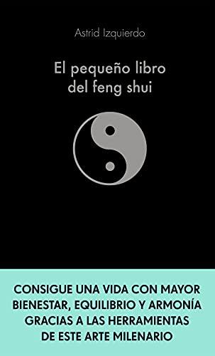 El pequeño libro del Feng Shui