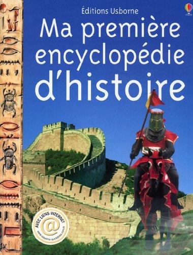 Ma première encyclopédie d'histoire