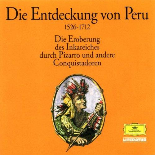 Die Entdeckung von Peru, 2 Audio-CDs