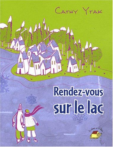 Rendez-vous sur le lac