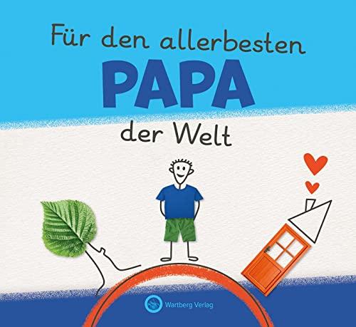 Für den allerbesten Papa der Welt (Originelles Ausfüllbuch für Kinder: Ein tolles Geschenkbuch für den allerbesten Papa von Tochter oder Sohn)