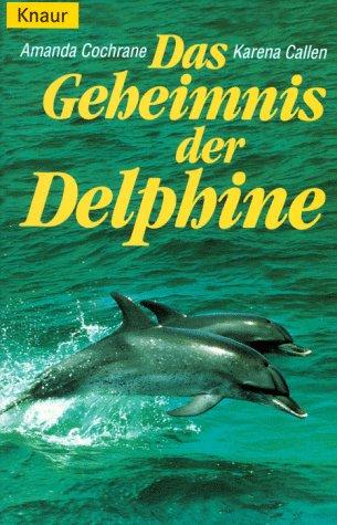 Das Geheimnis der Delphine.