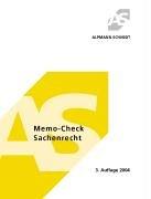 Memo-Check Sachenrecht. 315 Fragen und Antworten