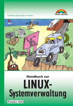 Handbuch zur Linux-Systemverwaltung . (Sonstige Bücher M+T)