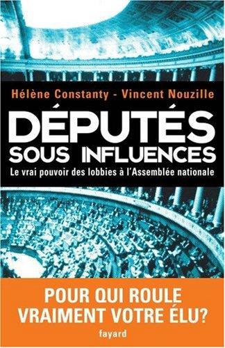 Députés sous influences : le vrai pouvoir des lobbies à l'Assemblée nationale