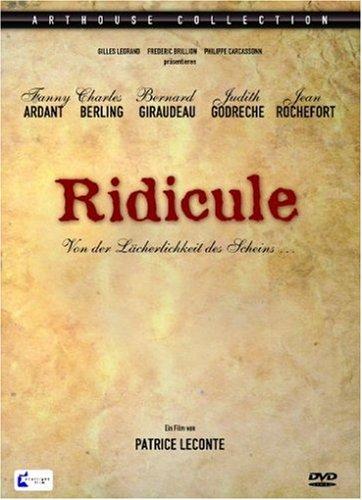 Ridicule - Von der Lächerlichkeit des Scheins (2 DVDs)