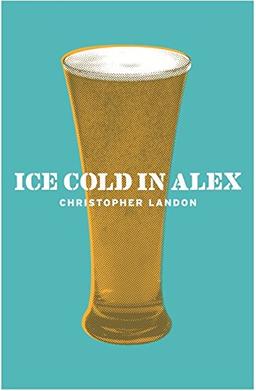 Ice-Cold in Alex (CASSELL MILITARY PAPERBACKS)