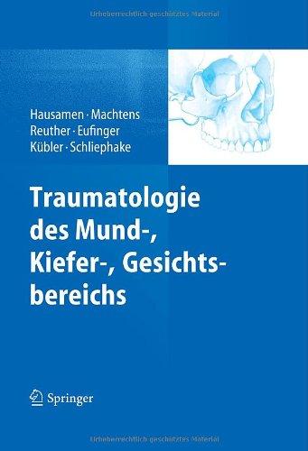 Traumatologie des Mund-, Kiefer-, Gesichtsbereichs