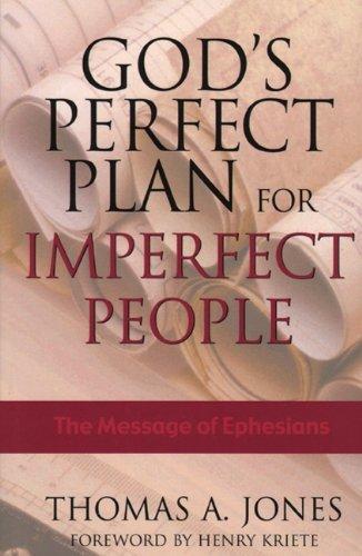 God's Perfect Plan for Imperfect People