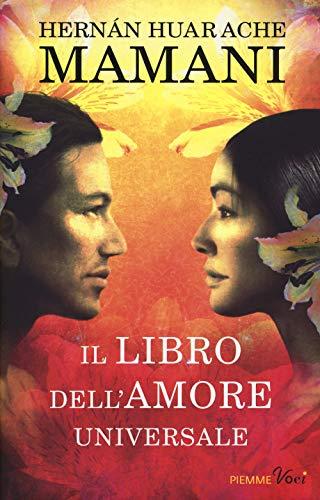 Il libro dell'amore universale (Piemme voci)