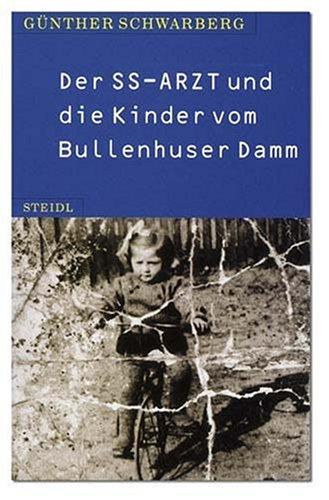 Steidl Taschenbücher, Nr.37, Der SS-Arzt und die Kinder vom Bullenhuser Damm