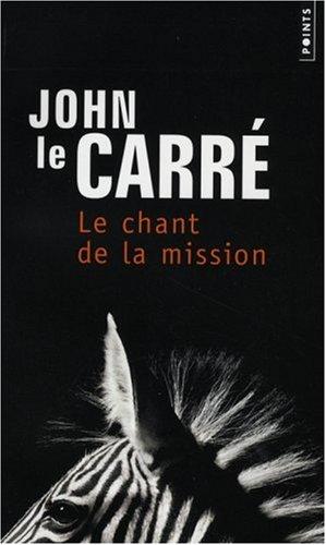 Le chant de la mission