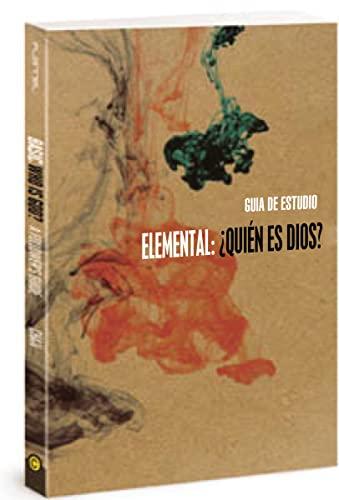 Elemental: ¿Quién es Dios?, Guía del alumno: Quien Es Dios?, Guia del Alumno