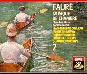 Fauré: Musique de chambre / Kammermusik / Chamber music Vol. II