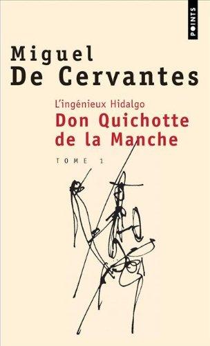 L'ingénieux hidalgo Don Quichotte de la Manche. Vol. 1