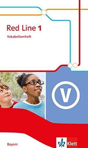 Red Line / Ausgabe für Bayern ab 2017: Red Line / Vokabellernheft 1: Ausgabe für Bayern ab 2017