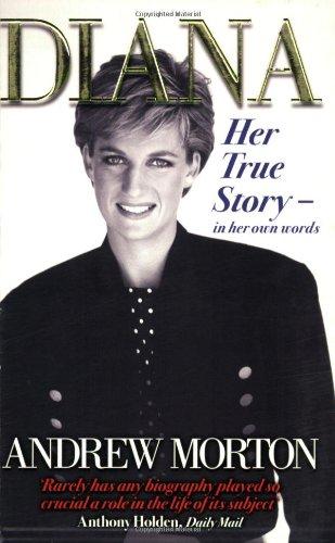 Diana: Her True Story - In Her Own Words