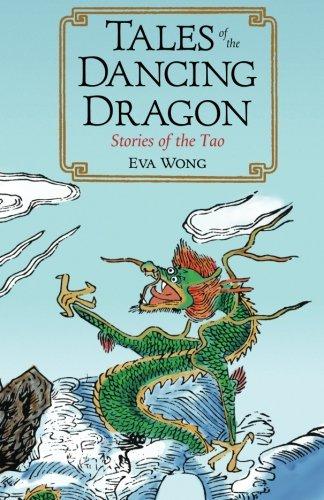 Tales of the Dancing Dragon: Stories of the Tao