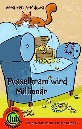 Pusselkram wird Millionär (Club-Taschenbuch-Reihe)