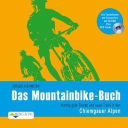 Das Mountainbike-Buch Chiemgauer Alpen