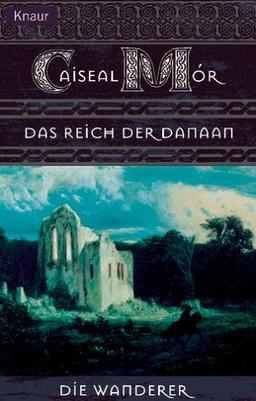 Die Wanderer 04: Das Reich der Danaan