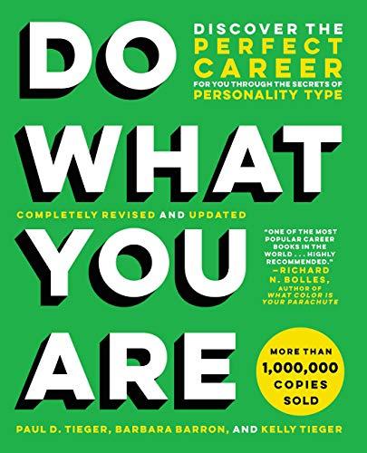 Do What You Are: Discover the Perfect Career for You Through the Secrets of Personality Type