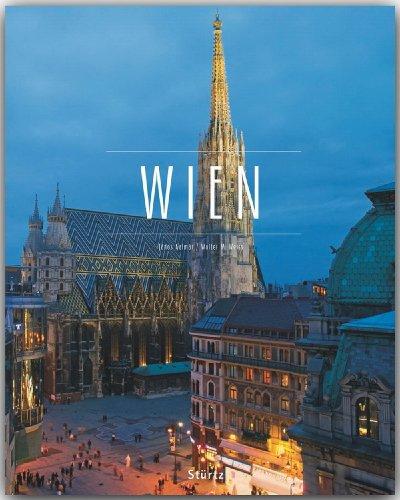 WIEN - Ein Premium***-Bildband in stabilem Schmuckschuber mit 224 Seiten und 310 Abbildungen - STÜRTZ Verlag