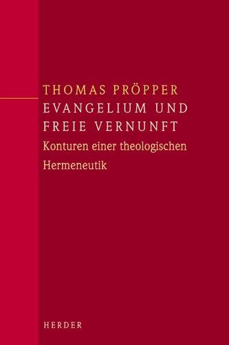 Evangelium und freie Vernunft