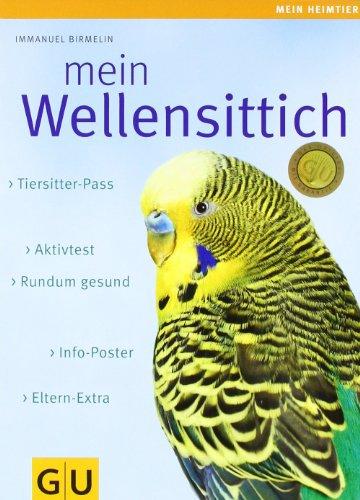 Mein Wellensittich (GU Mein Heimtier)