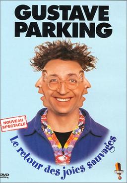 Gustave Parking : Le Retour des joies sauvages [FR Import]