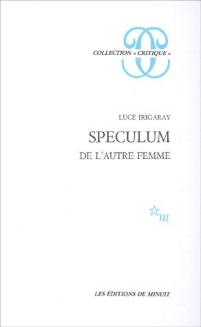 Speculum, de l'autre femme