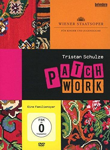 Patchwork - Eine Familienoper (Tristan Schulze)