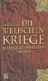 Die biblischen Kriege